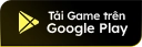 Tải game trên Google Play